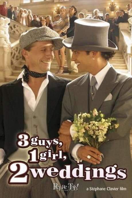 3 Guys, 1 Girl, 2 Weddings